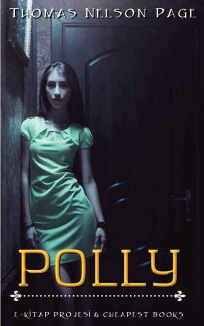 Polly, Thomas Nelson Page - Paperback - 9786256015531