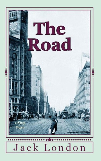 The Road, Jack London - Paperback - 9786256235571