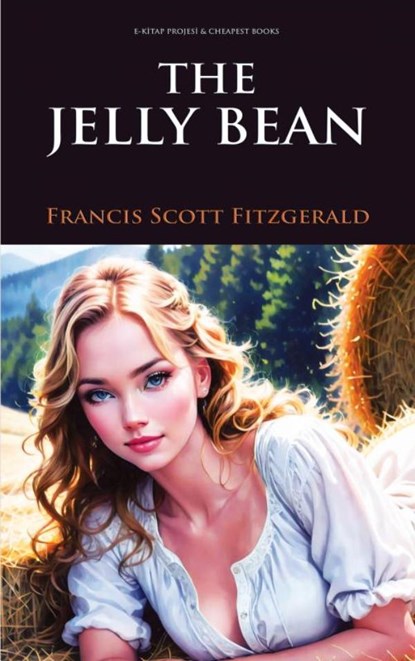 The Jelly Bean, Francis Scott Fitzgerald - Paperback - 9786256308008