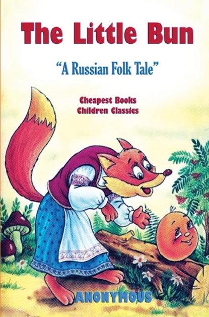 The Little Bun, Anonymous Anonymous - Paperback - 9786256308107