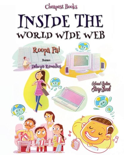 Inside the World Wide Web, Roopa Pai - Paperback - 9786256308633