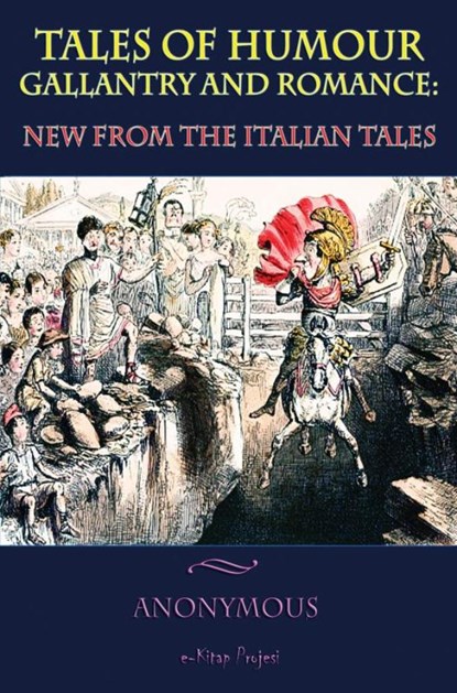 Tales Of Humour, Gallantry and Romance, Anonymous Anonymous - Paperback - 9786256310155
