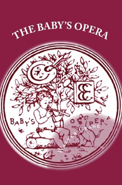 The Baby's Opera, Walter Crane - Paperback - 9786256310339