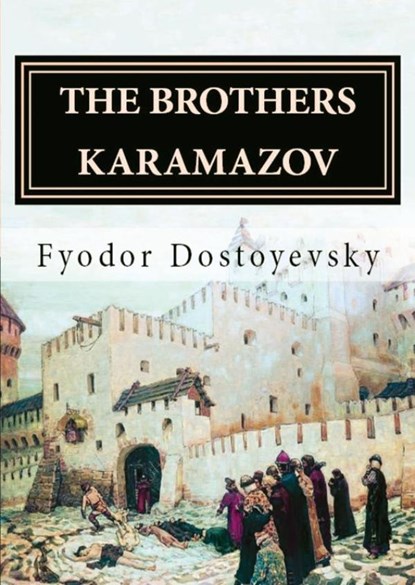 The Brothers Karamazov, Fyodor Dostoyevsky - Paperback - 9786256310438