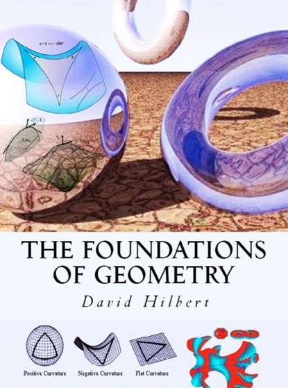 The Foundations of Geometry, David Hilbert - Paperback - 9786256310834