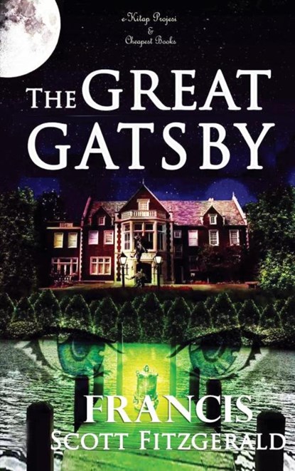 The Great Gatsby, Francis Scott Fitzgerald - Paperback - 9786256310896