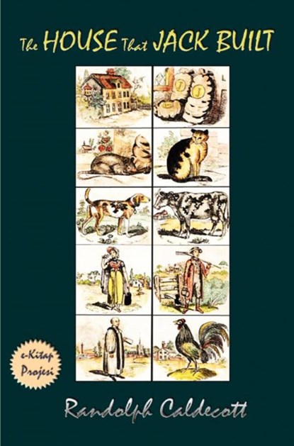 The House that Jack Built, Randolph Caldecott - Paperback - 9786256310933