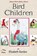 Bird Children, Elizabeth Gordon - Paperback - 9786256629820