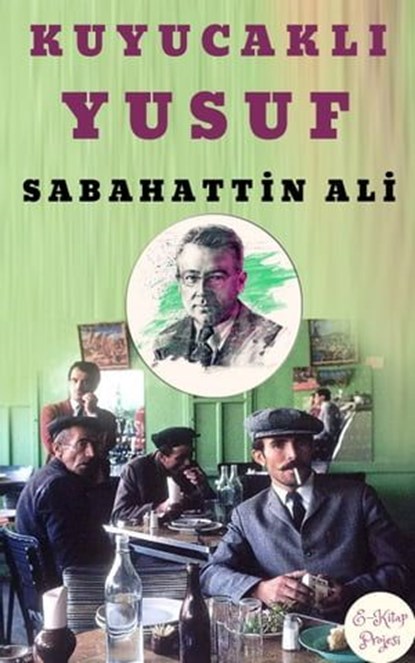Kuyucaklı Yusuf, Sabahattin Ali - Ebook - 9786257120555