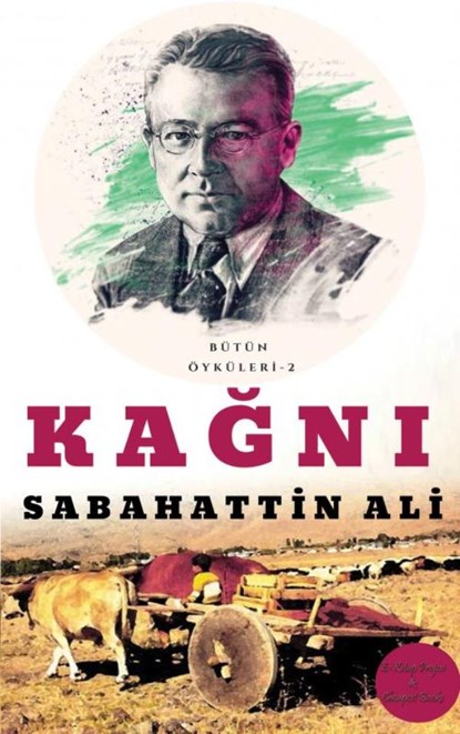Kağnı, Sabahattin Ali - Paperback - 9786257120708