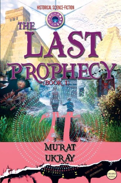 The Last Prophecy, Murat Ukray - Paperback - 9786257287128