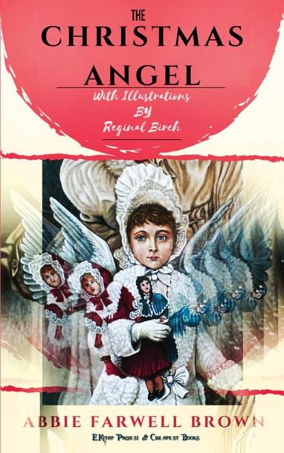 The Christmas Angel, Abbie Farwell Brown - Paperback - 9786257959247