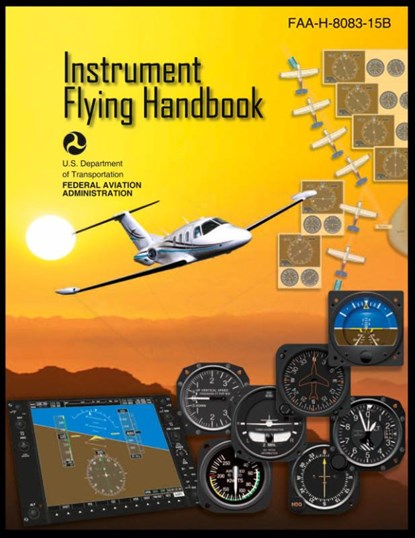 Instrument Flying Handbook, Federal Aviation Administration - Paperback - 9786310064338