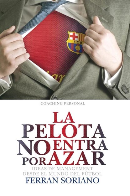 Pelota No Entra Por Azar, La, Ferrán Soriano - Gebonden - 9786316544025