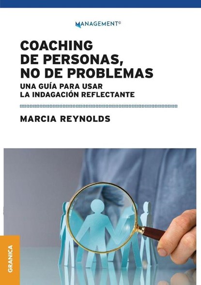 Coaching de personas, no de problemas, Marcia Reynolds - Paperback - 9786316544902