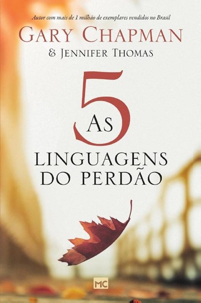 As 5 linguagens do perdao - 2a edicao - Capa dura, Gary Chapman - Gebonden - 9786559880669