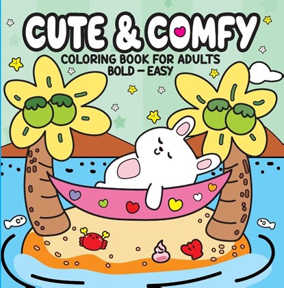 Cute & Comfy - Coloring Book for Adults, Camelot Editora - Paperback - 9786560951594