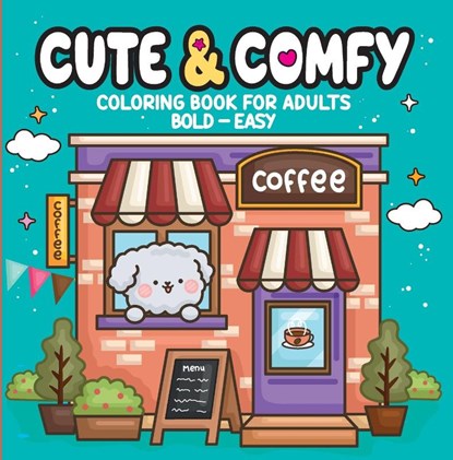 Cute & Comfy - Coloring Book for Adults, Camelot Editora - Paperback - 9786560951709
