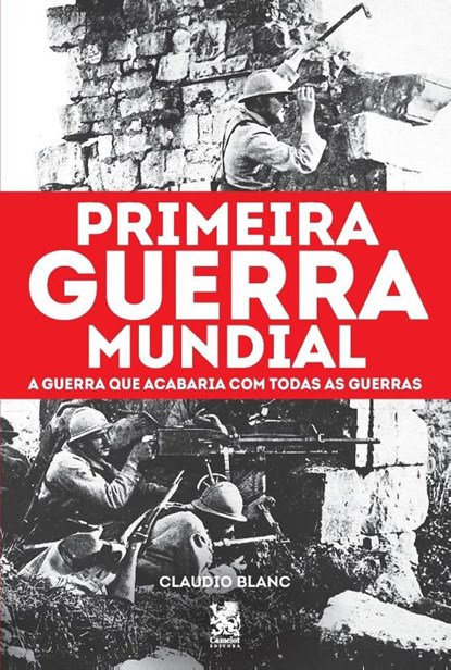 Primeira Guerra Mundial, Claudio Blanc - Paperback - 9786580921065