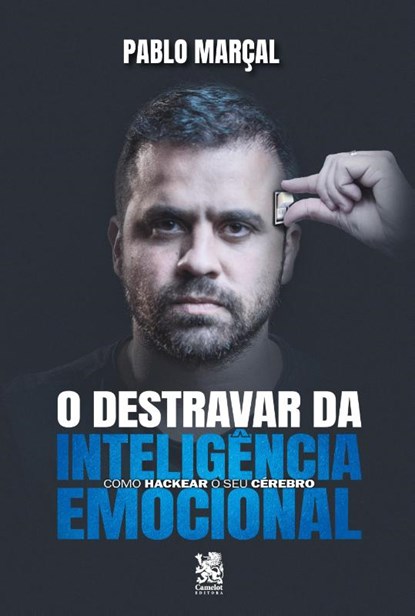 O Destravar Da Inteligência Emocional, Pablo Marçal - Paperback - 9786580921126