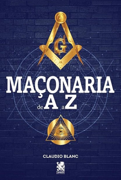 Maçonaria de A-Z, Claudio Blanc - Paperback - 9786580921201