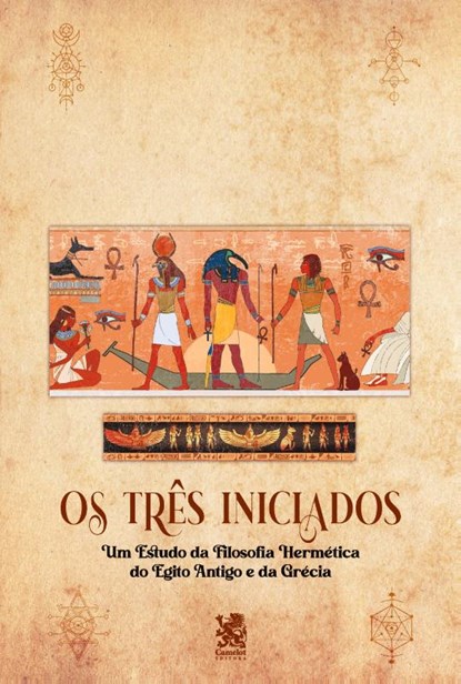 O Caibalion, Os Três Iniciados - Paperback - 9786580921232