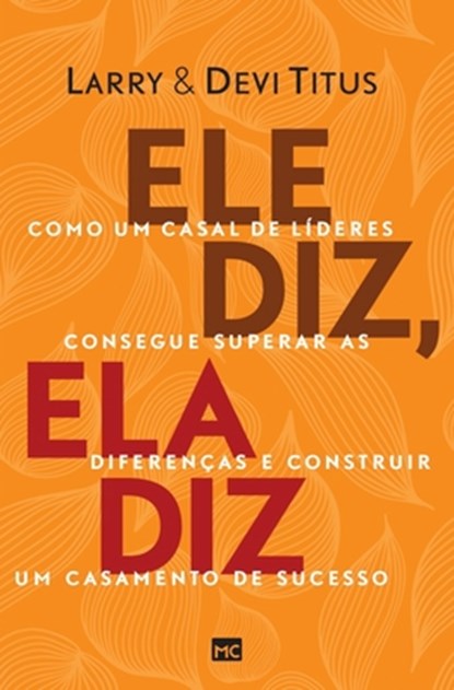 Ele diz, ela diz, Larry Titus ; Devi Titus - Paperback - 9786586027662