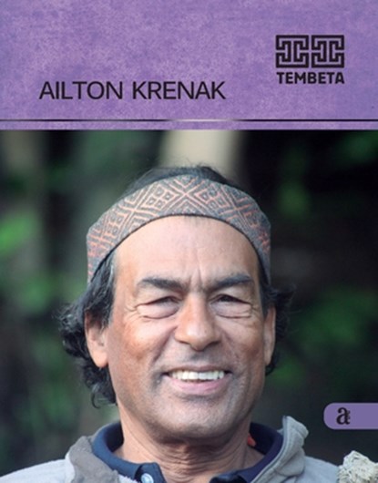 Ailton Krenak - Tembeta, KRENAK,  Ailton - Paperback - 9786586962284