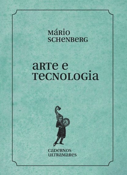 Arte e tecnologia, Mário Schenberg - Paperback - 9786586962697