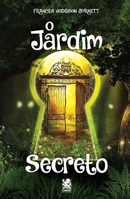 O Jardim Secreto - Frances Hodgson Burnett, Frances Hodgson Burnett - Paperback - 9786587817750