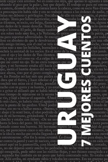 7 mejores cuentos - Uruguay, Horacio Quiroga ; José Enrique Rodó ; Felisberto Hernández - Paperback - 9786589575047