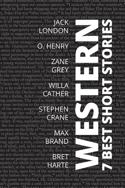 7 best short stories - Western, Jack London ; Bret Harte ; Willa Cather - Paperback - 9786589575191