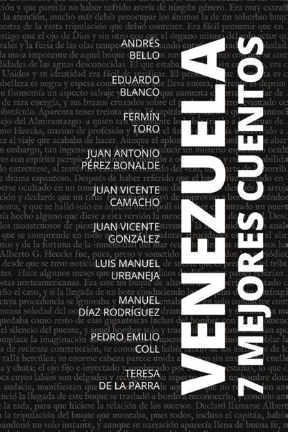 7 mejores cuentos - Venezuela, Andrés Bello ; Eduardo Blanco ; Teresa De La Parra - Paperback - 9786589575979