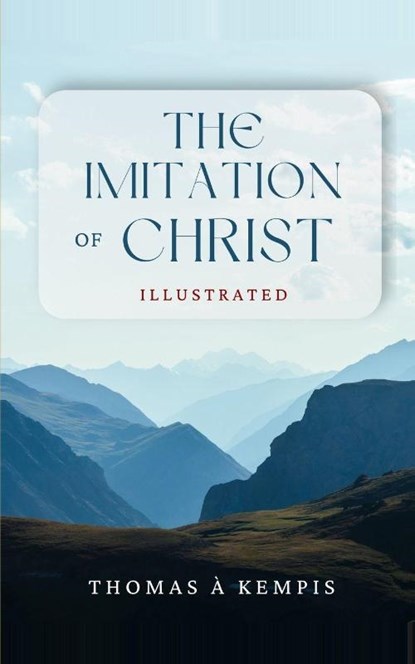 The Imitation of Christ, Thomas À Kempis - Paperback - 9786597883363