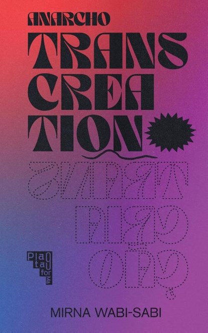 Anarcho-transcreation, Mirna Wabi-Sabi - Paperback - 9786599409318
