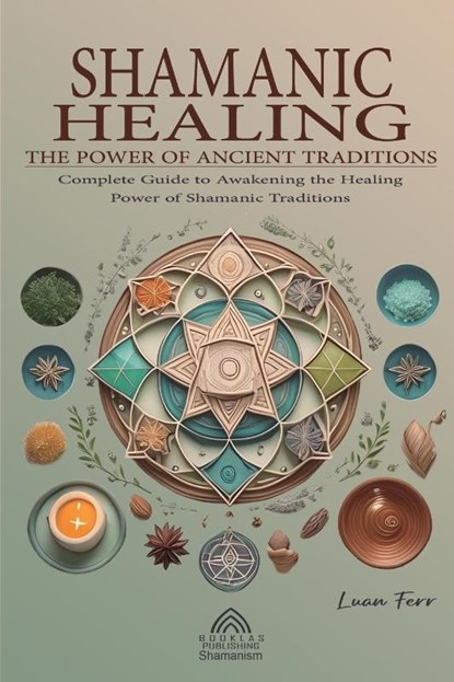 Shamanic Healing, Luan Ferr - Paperback - 9786599776427