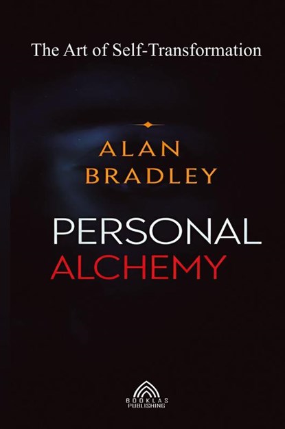 Personal Alchemy - The Art of Self-Transformation, Alan Bradley - Paperback - 9786599779336