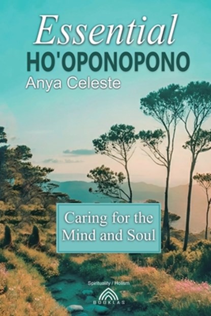 Essential Ho'oponopono, Anya Celeste - Paperback - 9786599810350
