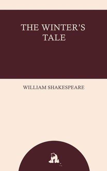 The Winter's Tale, William Shakespeare - Ebook - 9786616905182