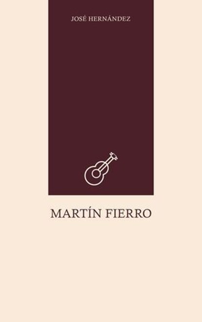 Martín Fierro, José Hernández - Ebook - 9787075393237