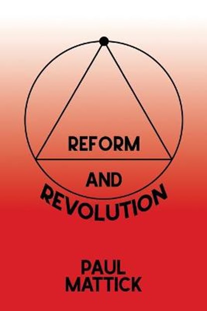 Reform and Revolution, MATTICK,  Paul - Paperback - 9787172254233