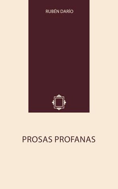 Prosas Profanas, Rubén Darío - Ebook - 9787221575951