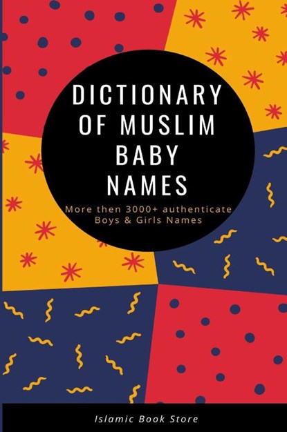 Dictionary of Muslim Baby Names, Islamic Book Store - Paperback - 9787368834867
