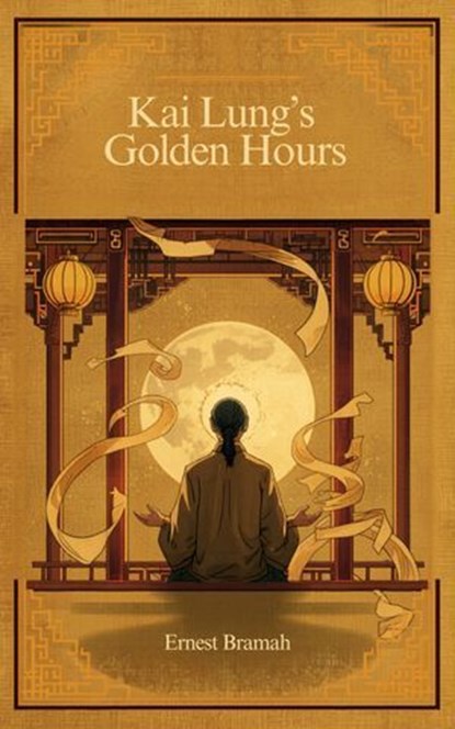 Kai Lung's Golden Hours, Ernest Bramah - Ebook - 9787680422780