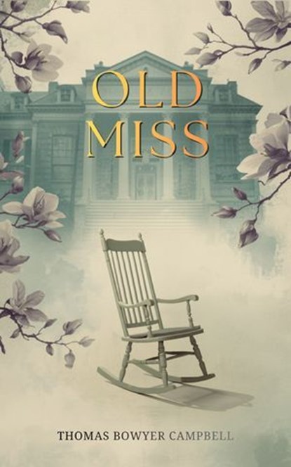 Old Miss, Thomas Bowyer Campbell - Ebook - 9787704807296
