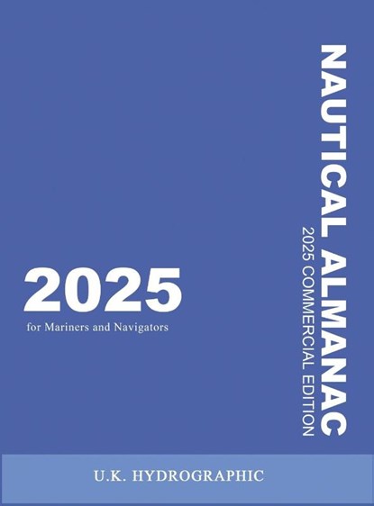 The 2025 Commercial Nautical Almanac for Mariners and Navigators, U. K. Hydrographic - Gebonden - 9787845265658