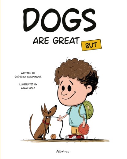 Dogs Are Great BUT, Stepanka Sekaninova - Gebonden - 9788000070711