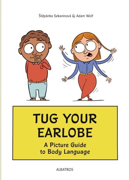 Tug Your Earlobe, Stepanka Sekaninova - Gebonden - 9788000072937