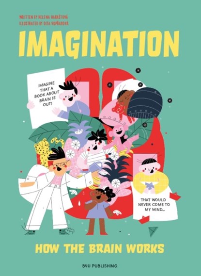 Our Incredible Imagination, Helena Harastova - Gebonden - 9788000074481