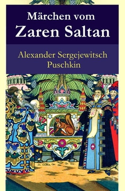 Märchen vom Zaren Saltan, Alexander Sergejewitsch Puschkin - Ebook - 9788026805427